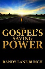 The Gospel's Saving Power, 2nd Edition