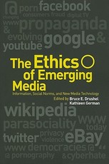The Ethics of Emerging Media