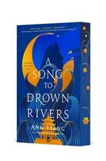 A Song to Drown Rivers