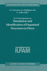 Iutam Symposium on Simulation and Identification of Organized Structures in Flows