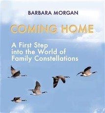 Coming Home. A First Step into the World of Family Constellations