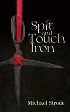 Spit and Touch Iron