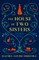 The House of Two Sisters