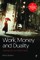 Work, Money and Duality