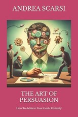 The Art of Persuasion