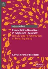 Readaptation Narratives in 'Sojourner Literature'