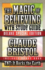 The Magic of Believing & Tnt: It Rocks the Earth with Study Guide