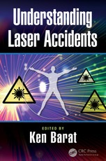 Barat, K: Understanding Laser Accidents