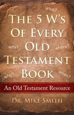 The 5 W's of Every Old Testament Book