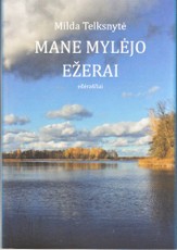 Mane mylėjo ežerai