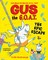 Gus the G.O.A.T: The Epic Escape: The new laugh-out-loud full-colour series from award-winning author Clare Helen Welsh