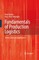 Fundamentals of Production Logistics