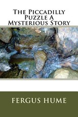 The Piccadilly Puzzle A Mysterious Story