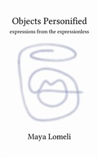 Objects Personified expressions from the expressionless