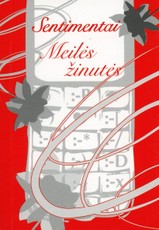 Sentimentai. Meilės žinutės