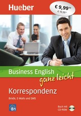 Business English ganz leicht Korrespondenz - Briefe, Emails und SMS