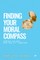 Finding Your Moral Compass
