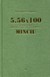 5.56 x 100 šovusių į galvą arba auliniais batais pramintų minčių