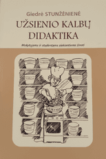 Užsienio kalbų didaktika: mokytojams ir studentams siekiantiems žinoti