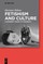 Fetishism and Culture