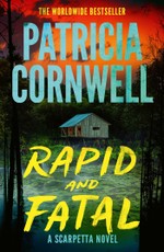 Rapid and Fatal