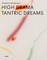 High Drama, Tantric Dreams