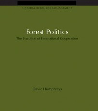 Humphreys, D: Forest Politics