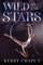 Wild as the Stars