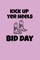 Kick Up Yer Heels - Bid Day