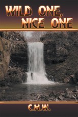 C. M. W.: Wild One, Nice One