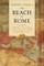 The Reach of Rome