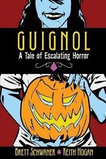 GUIGNOL - A TALE OF ESCALATING HORROR