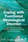 Coping with Functional Neurological Disorder