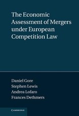 The Economic Assessment of Mergers Under European Competition Law