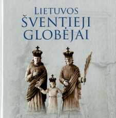 Lietuvos Šventieji globėjai (2006)