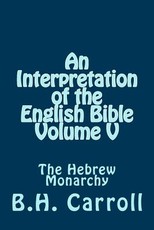 An Interpretation of the English Bible. Volume V