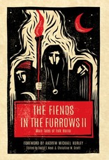 The Fiends in the Furrows II