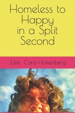 Homeless to Happy in a Split Second