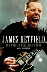 James Hetfield - The Wolf At Metallica's Door