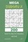 Mega Sudoku X - 200 Hard to Master Puzzles 16x16 Vol.7