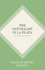 The Naturalist In La Plata