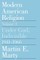 Modern American Religion, Volume 3