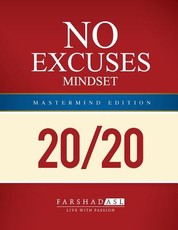 The "No Excuses" Mindset