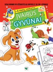 Įvairūs gyvūnai: spalvinimo ir užduotėlių knygelė su lipdukais 3–4 metų vaikams