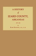 A History of Izard County, Arkansas