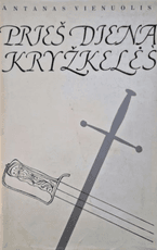 Prieš dieną. Kryžkelės