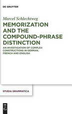 Memorization and the Compound-Phrase Distinction