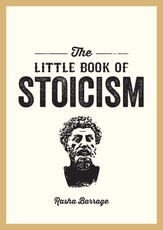 The Little Book of Stoicism