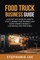 Food Truck Business Guide For Beginners