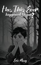 Has This Ever Happened to You?